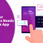 Why your business needs a custom Mobile app in 2023: Benefits and Examples